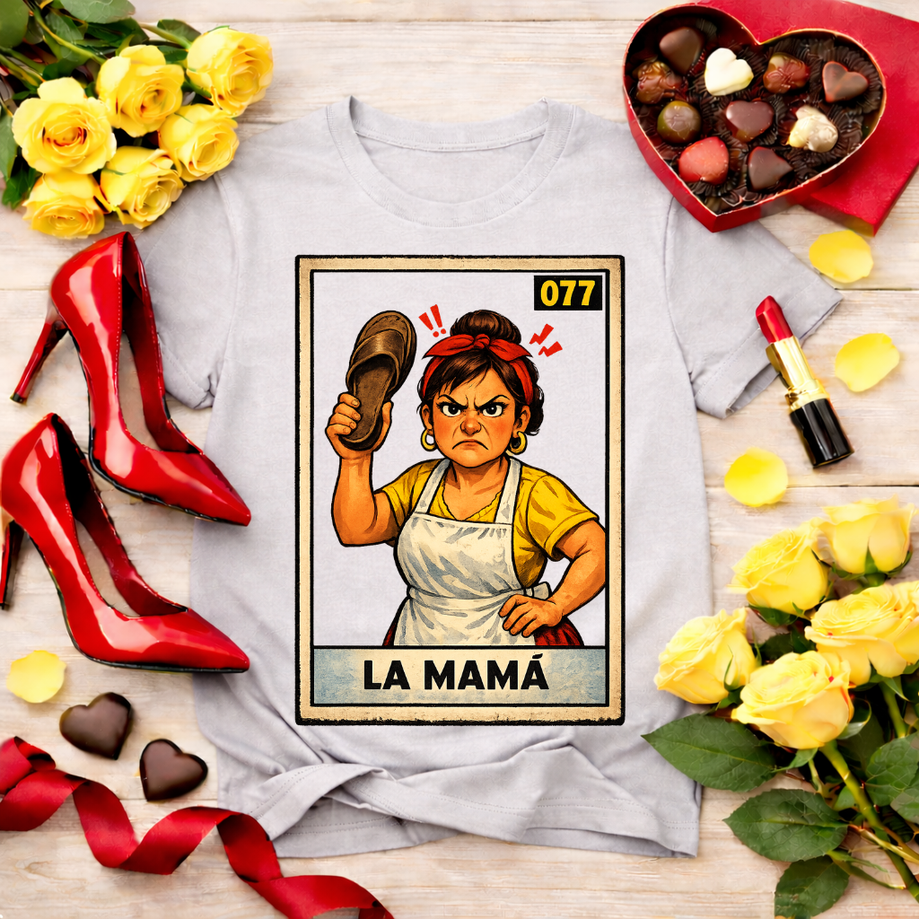 La mamá, lotería - jefa tee